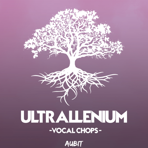 Ultrallenium Vocal Chops